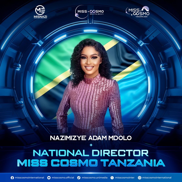 - Giám đốc Quốc gia Miss Cosmo Tanzania