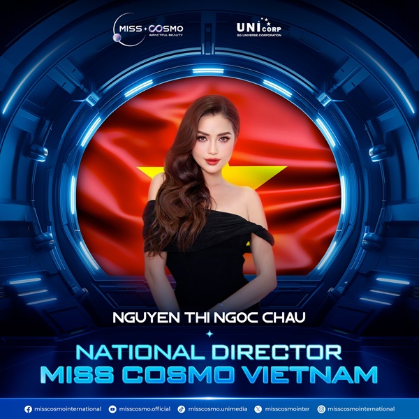 Hoa hậu Nguyễn Thị Ngọc Châu - Giám đốc Quốc gia Miss Cosmo Vietnam